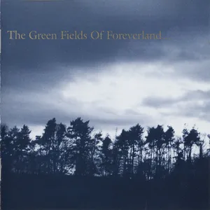 The green fields of Foreverland